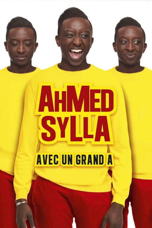 Ahmed Sylla - Avec un grand A poster