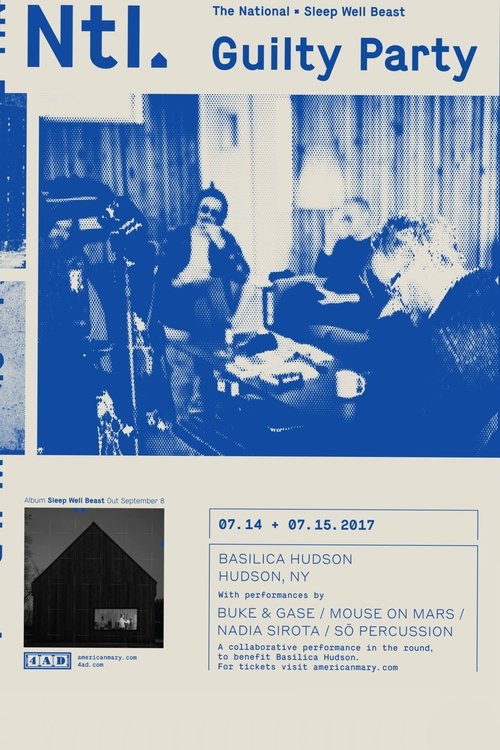 The National - Guilty Party: Basilica Hudson