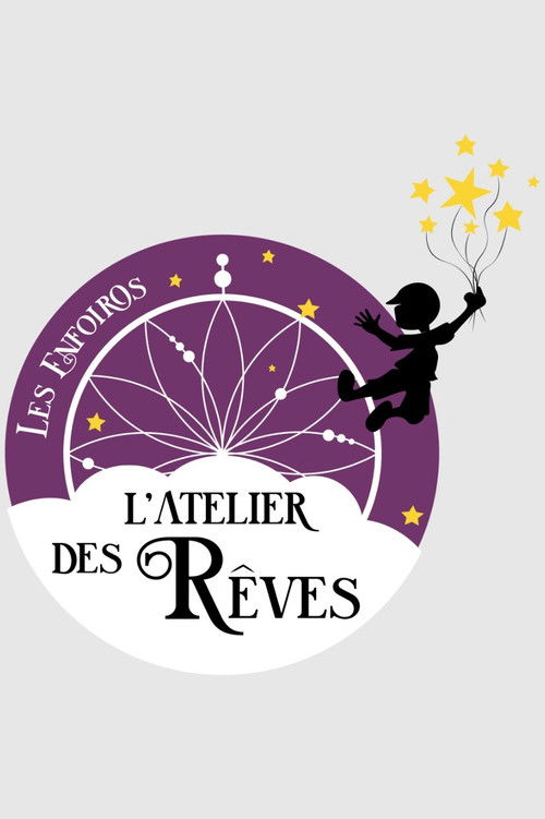 Les Enfoiros, L'atelier des rêves poster