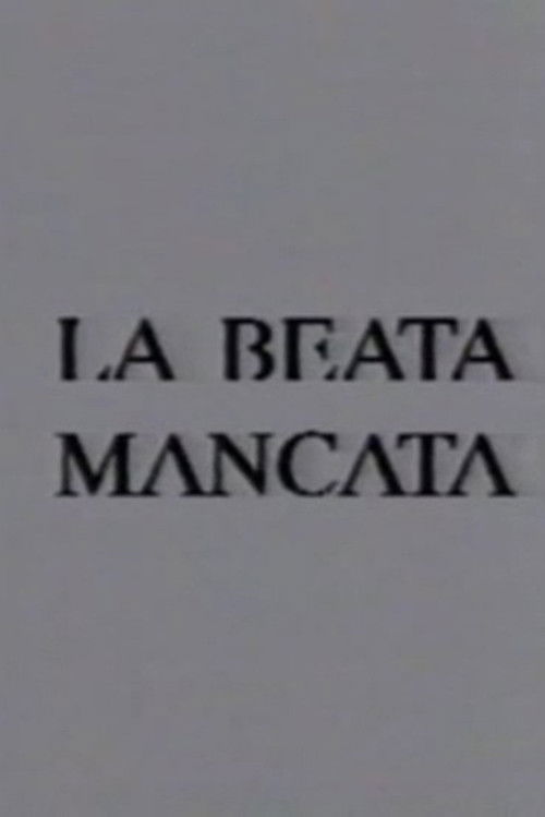 La beata mancata