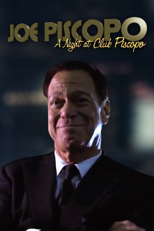 Joe Piscopo: A Night at Club Piscopo poster