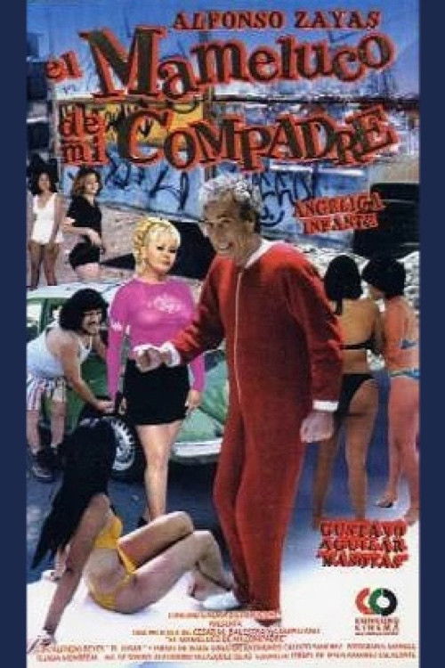 El mameluco de mi compadre poster