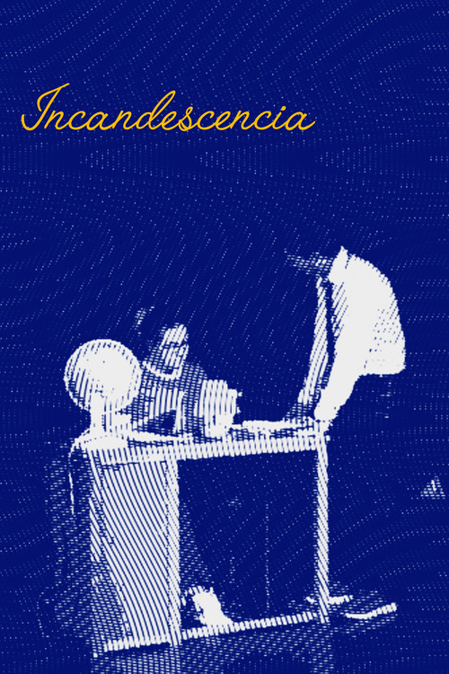 Incandescencia poster