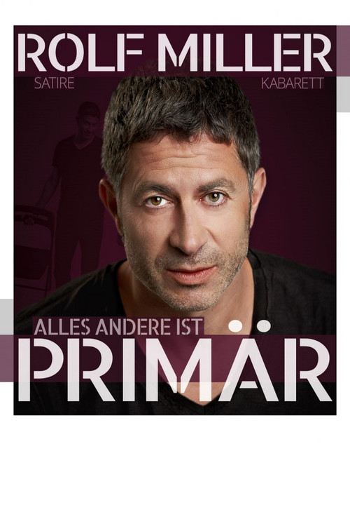 Rolf Miller - Alles andere ist primär poster