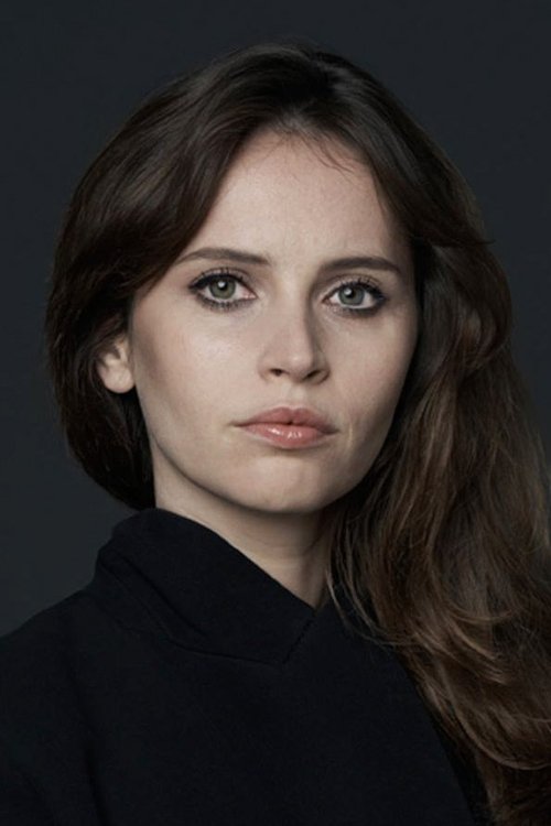 Felicity Jones as Felicia