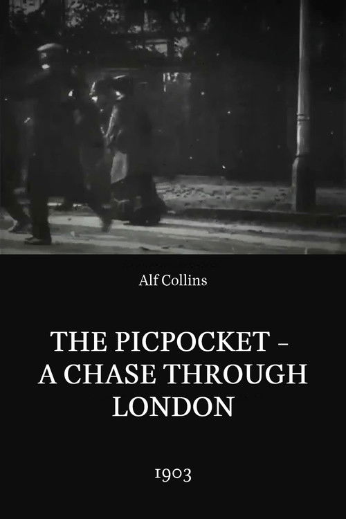 The Pickpocket - A Chase Through London