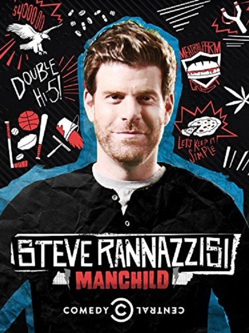 Steve Rannazzisi: Manchild poster