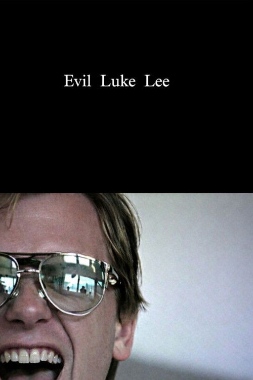 Evil Luke Lee poster