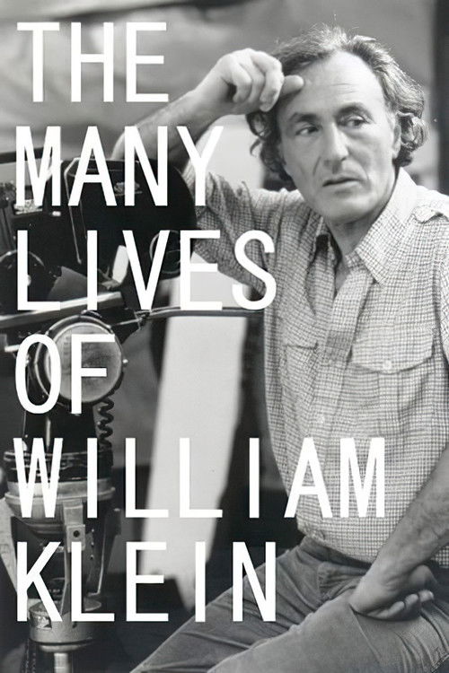 The Many Lives of William Klein poster