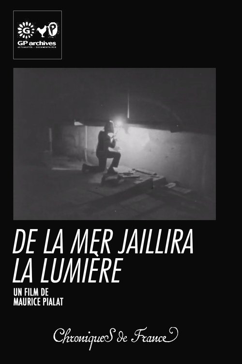 De la mer jaillira la lumière