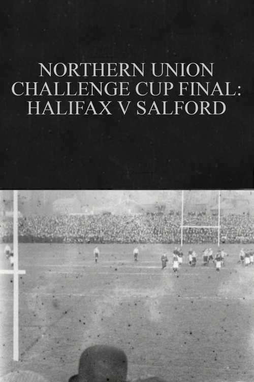 Northern Union Challenge Cup Final: Halifax v. Salford poster