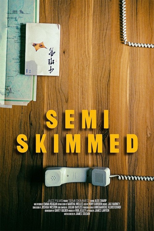 Semi Skimmed poster