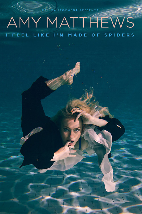 Amy Matthews: I Feel Like I'm Made of Spiders