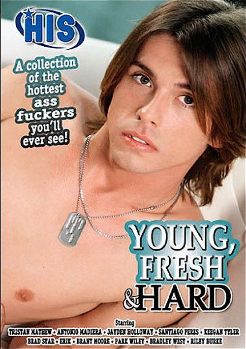 Young, Fresh & Hard