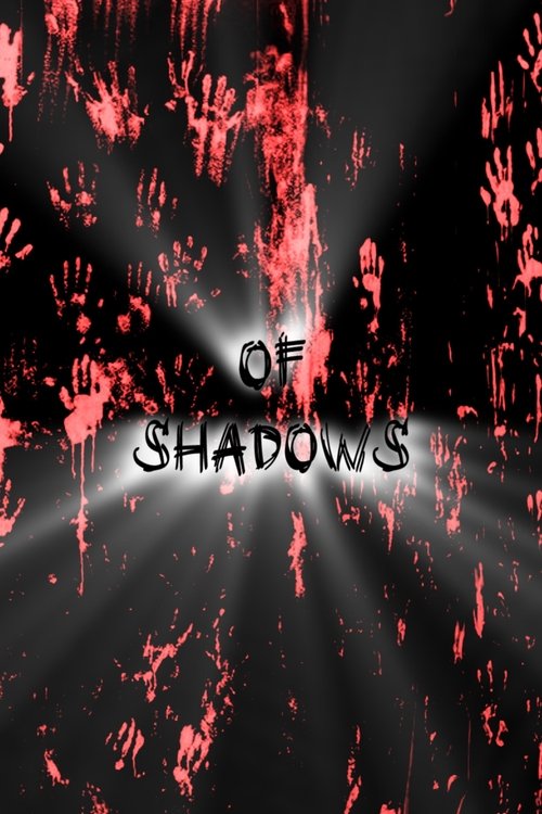 Of Shadows