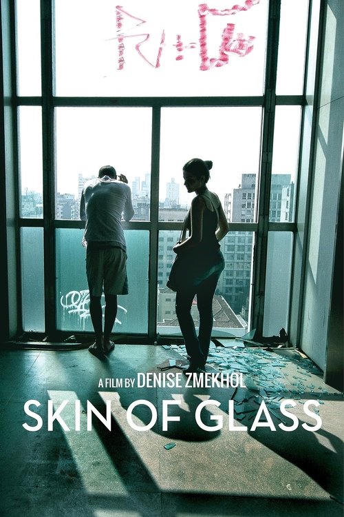 Skin of Glass