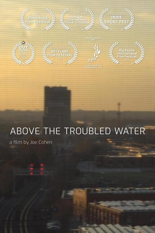 Above the Troubled Water poster