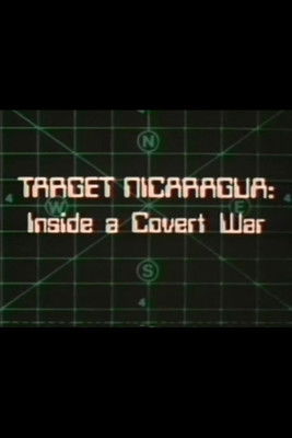 Target Nicaragua: Inside a Covert War poster