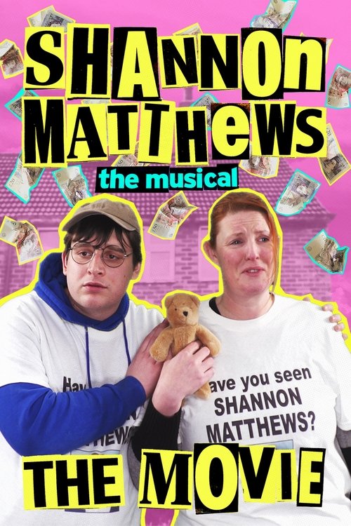 Shannon Matthews: The Musical... The Movie!
