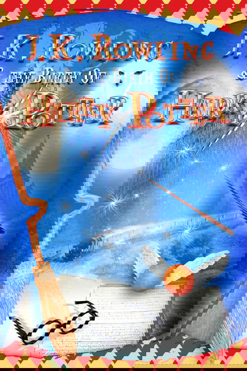 J.K. Rowling and the Birth of Harry Potter poster