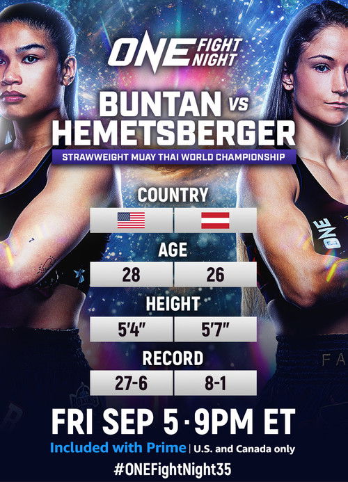 ONE Fight Night 35: Buntan vs. Hemetsberger
