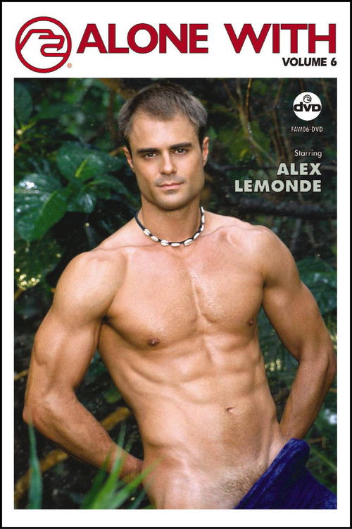 Alone With... Volume 6