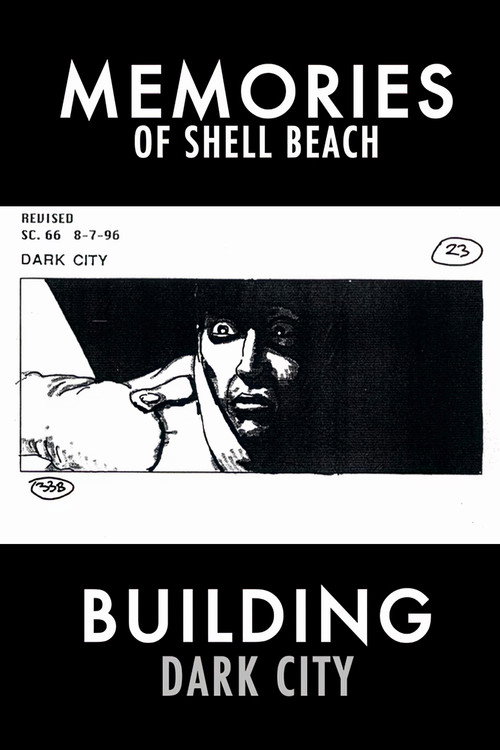 Dark City: Memories of Shell Beach
