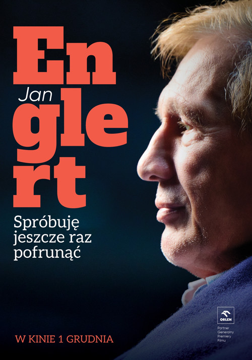 Jan Englert. Spróbuję jeszcze raz pofrunąć