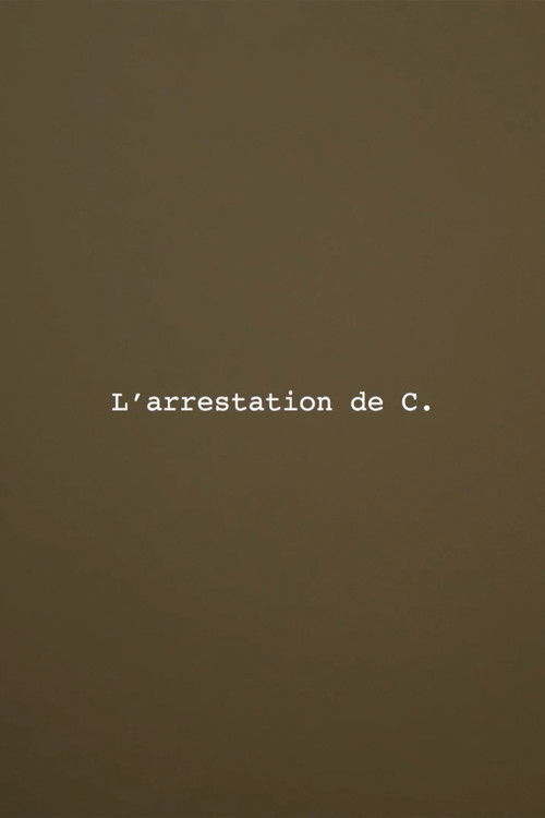 The Arrest of C.