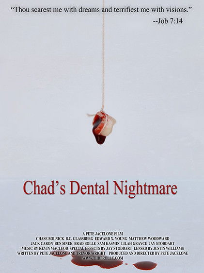 Chad's Dental Nightmare poster
