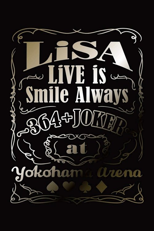 LiVE is Smile Always ~364+JOKER~ at YOKOHAMA ARENA poster