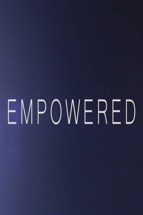 Empowered
