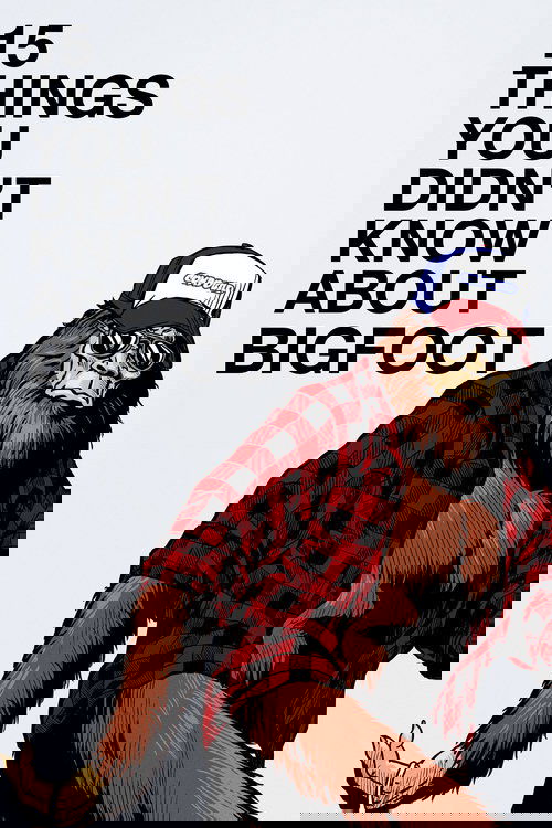 15 Things You Didn't Know About Bigfoot