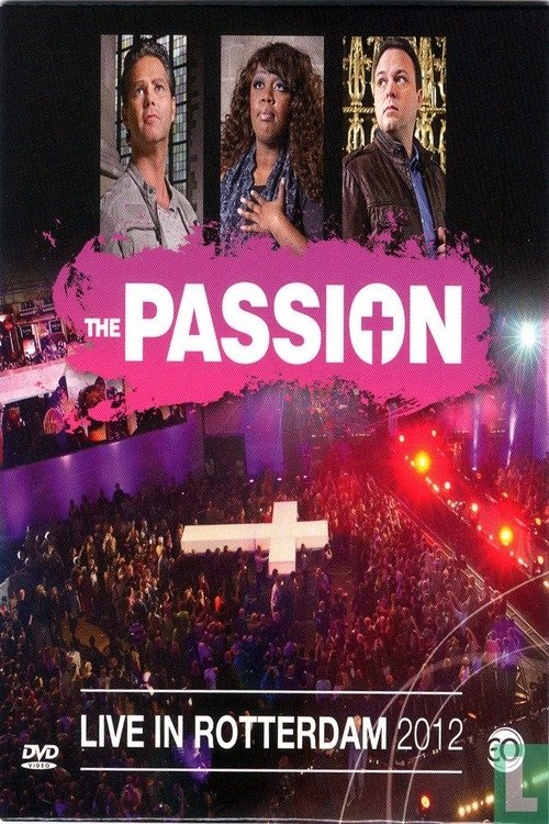 The Passion 2012: Live in Rotterdam