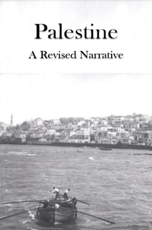 Palestine: A Revised Narrative