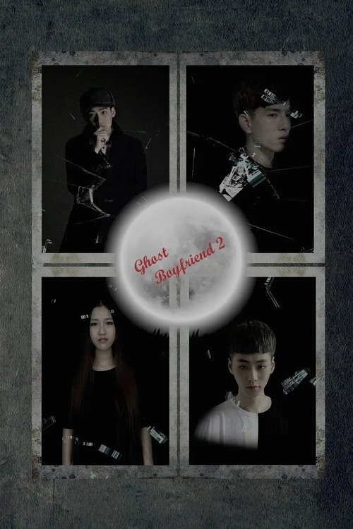 Ghost Boyfriend 2 poster