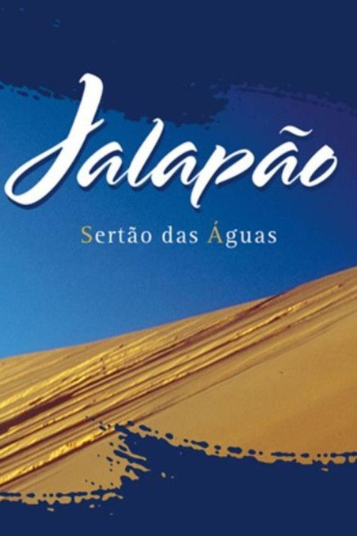 Jalapão, Sertão das Águas
