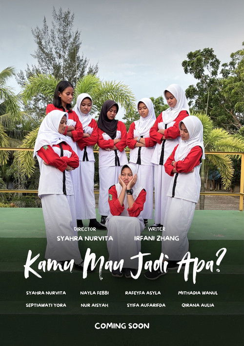 Kamu Mau Jadi Apa? poster