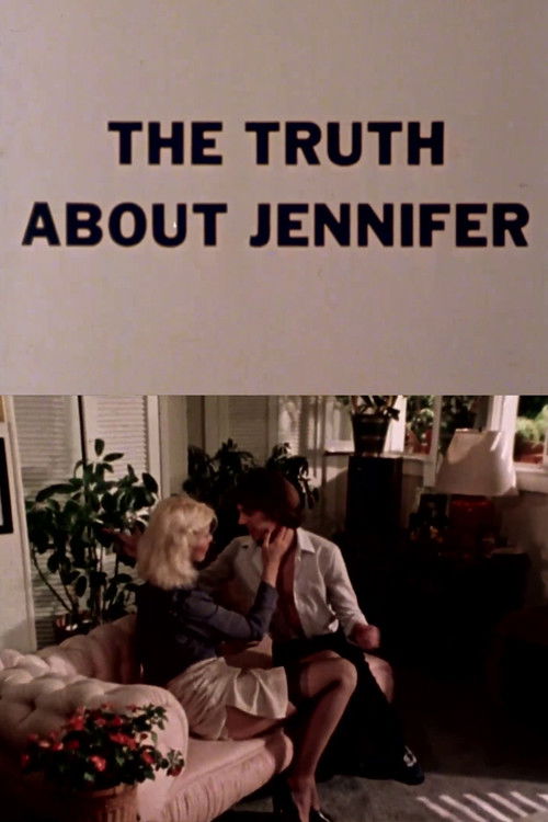 The Truth About Jennifer