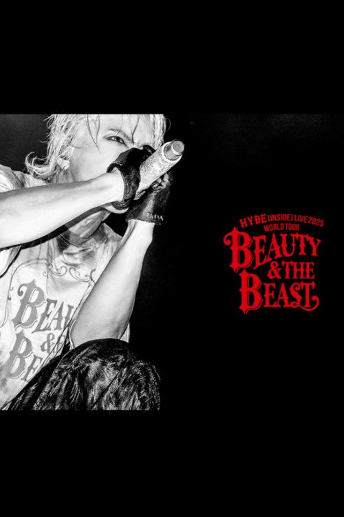 HYDE (INSIDE) LIVE 2025 WORLD TOUR: Beauty & The Beast