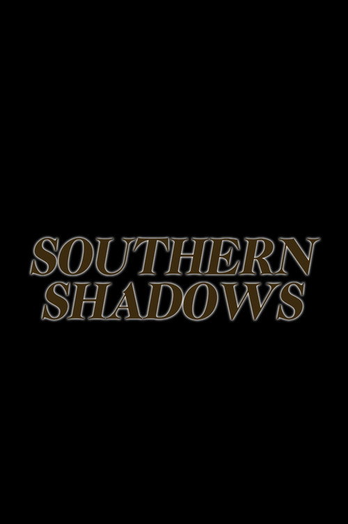 Southern Shadows poster