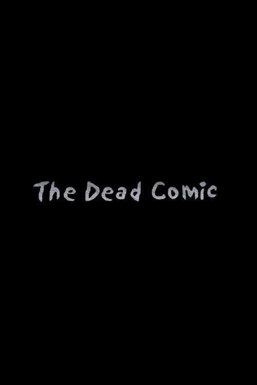 The Dead Comic poster