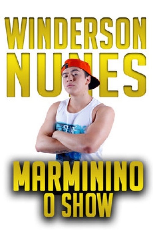 Whindersson Nunes: Marminino poster