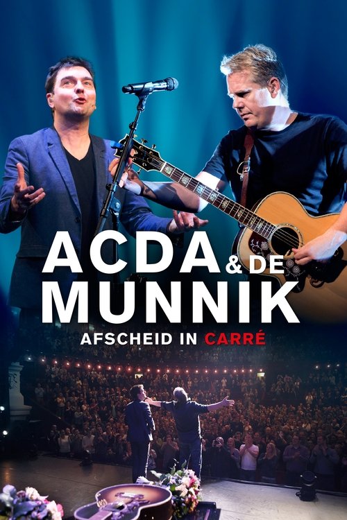 Acda & De Munnik: Afscheid in Carré poster
