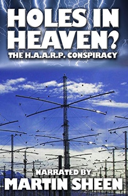 Holes in Heaven? H.A.A.R.P. & Advances In Tesla Technology poster
