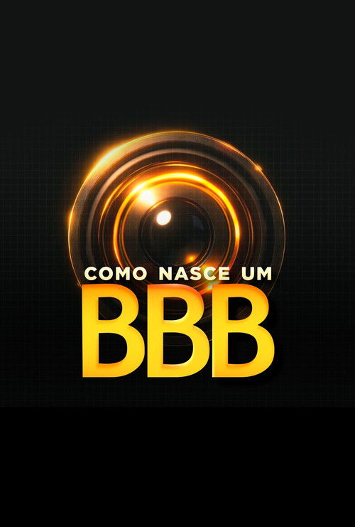 Como nasce um BBB poster