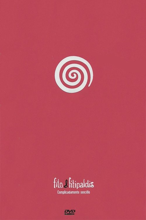 Fito & Fitipaldis - Complicadamente sencillo poster
