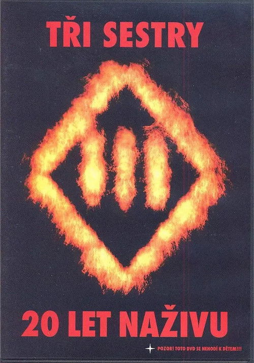 Tři sestry - 20 let naživu