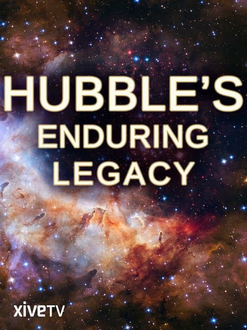 Hubble's Enduring Legacy poster