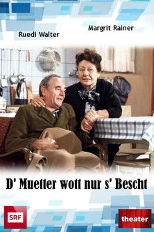 D' Muetter wott nur s' Bescht